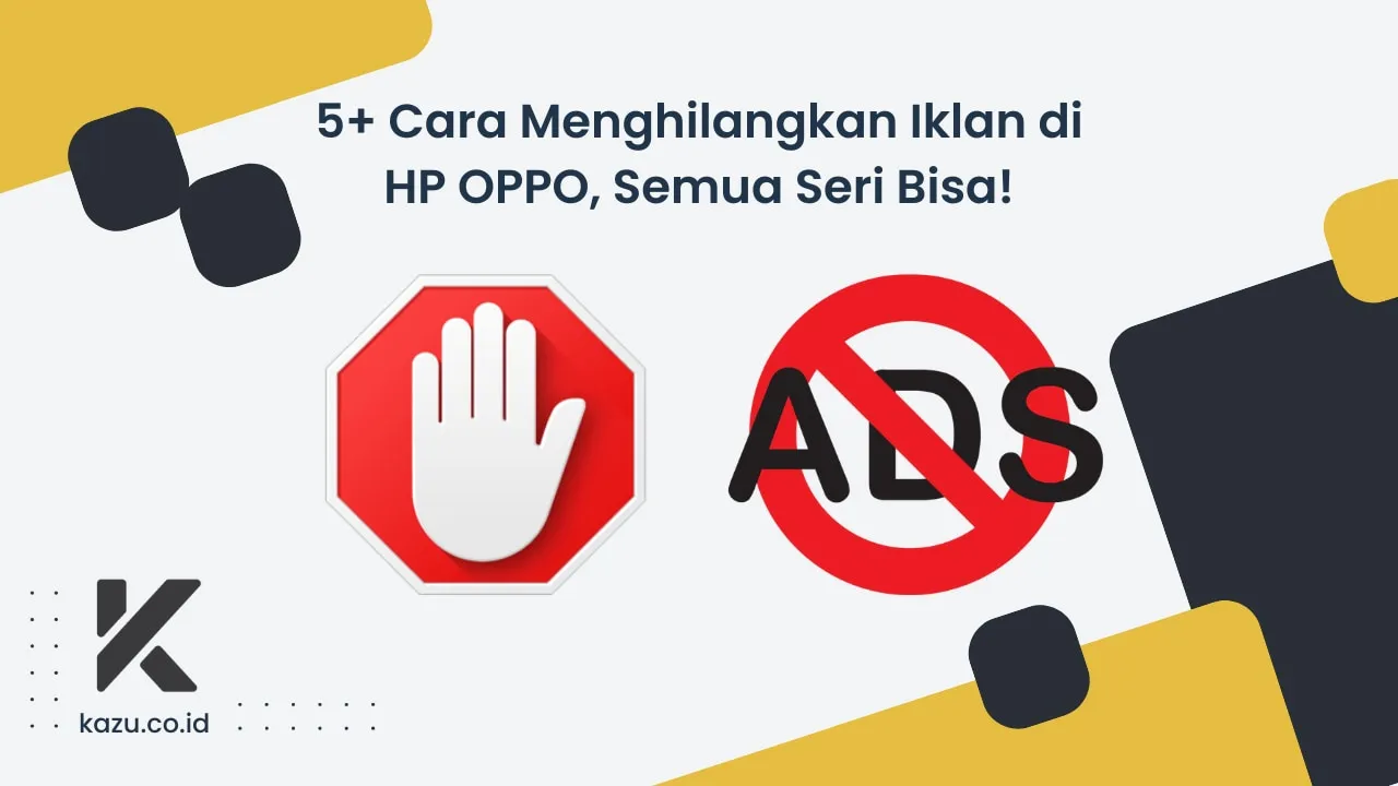 Cara Menghilangkan Iklan di HP OPPO