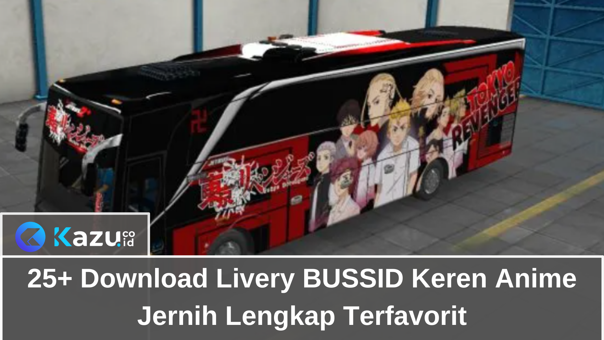 Download Livery BUSSID Keren Anime Jernih Lengkap Terfavorit